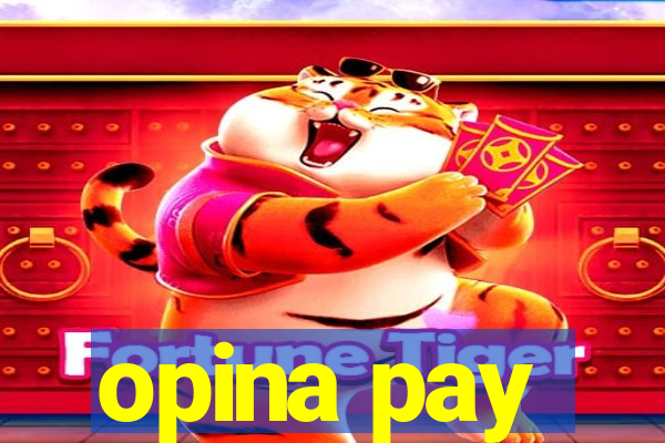 opina pay