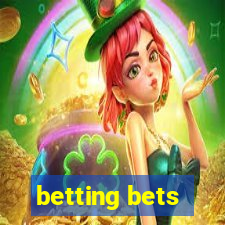 betting bets