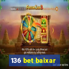 136 bet baixar