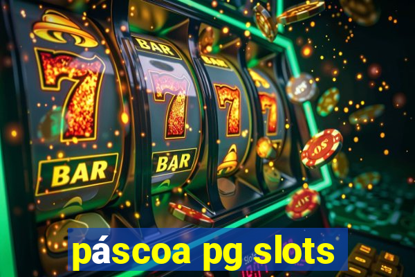 páscoa pg slots