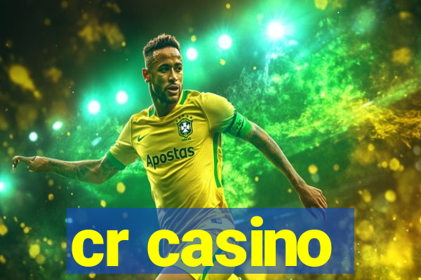 cr casino