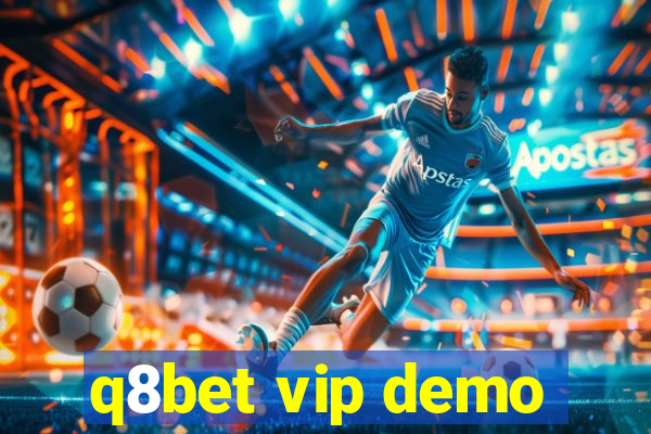 q8bet vip demo