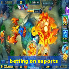 betting on esports