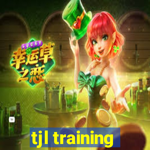 tjl training