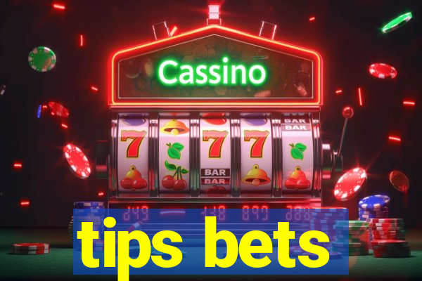 tips bets