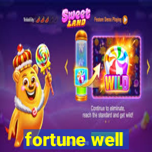 fortune well