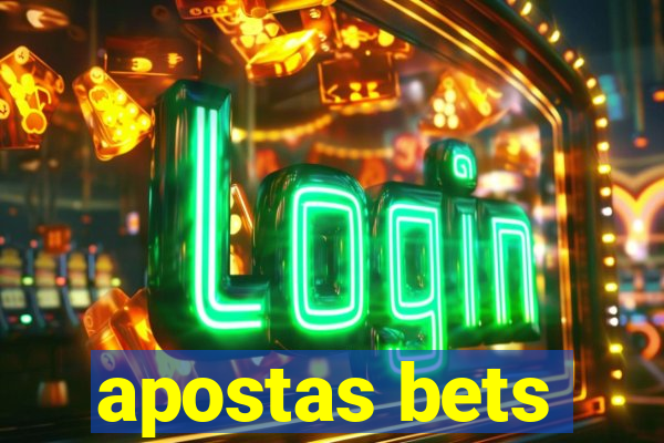 apostas bets