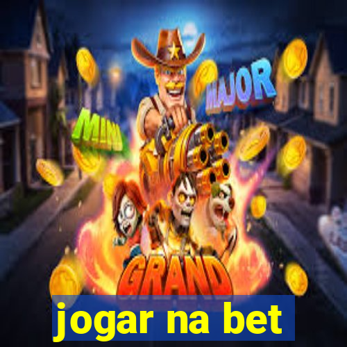 jogar na bet