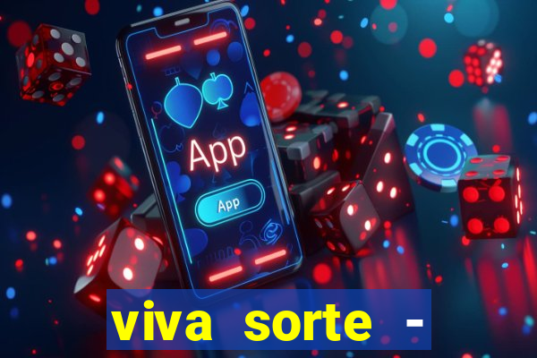 viva sorte - reclame aqui