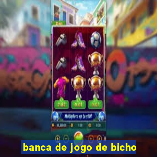 banca de jogo de bicho