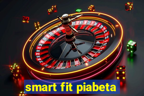 smart fit piabeta