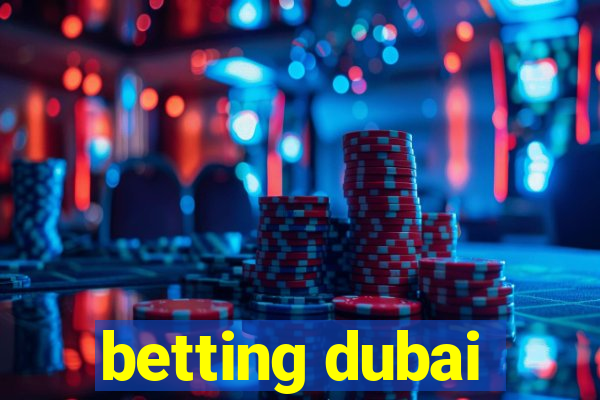 betting dubai