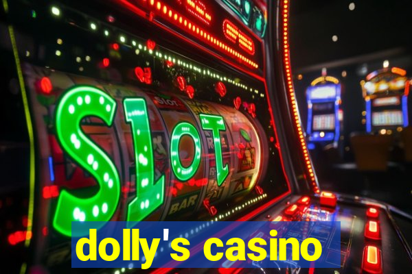 dolly's casino