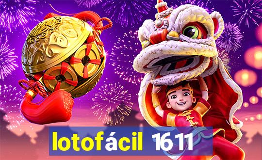 lotofácil 1611