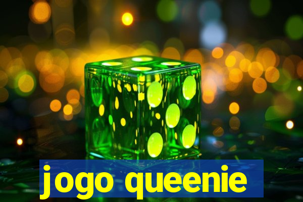 jogo queenie