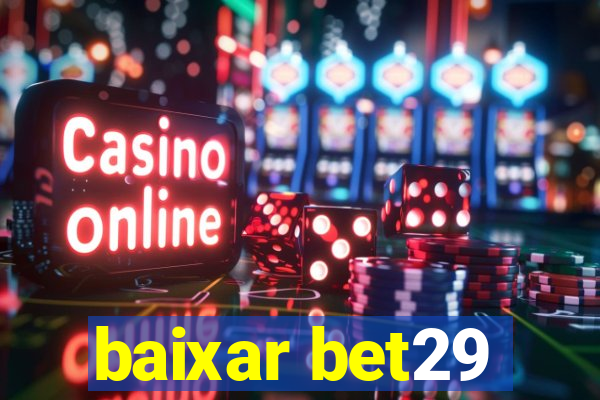 baixar bet29