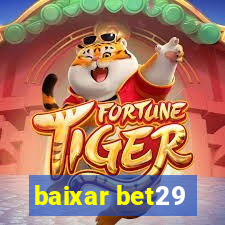 baixar bet29