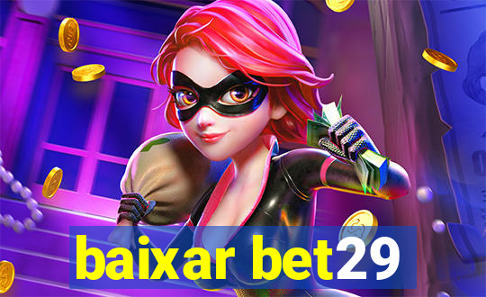 baixar bet29