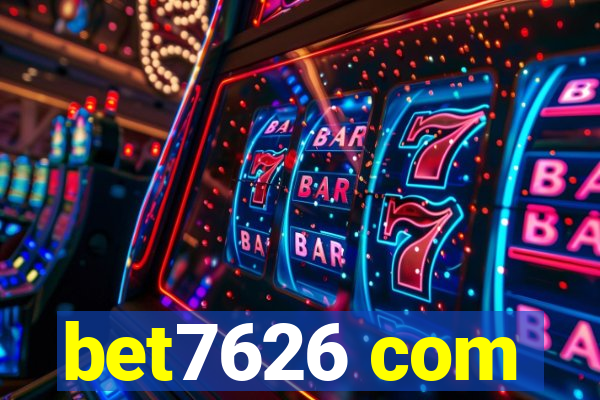 bet7626 com