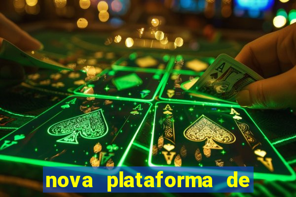 nova plataforma de jogos para ganhar dinheiro