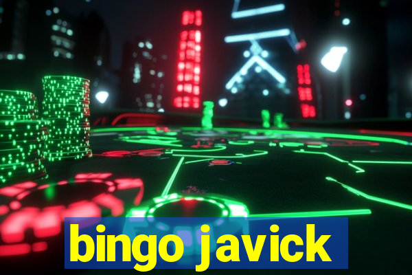 bingo javick