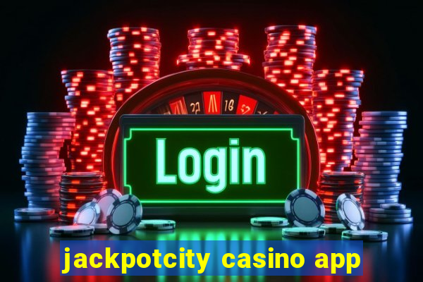 jackpotcity casino app