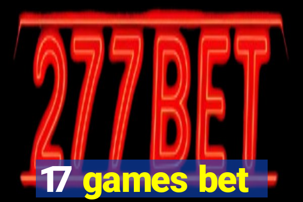 17 games bet