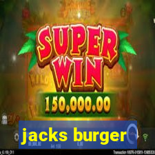 jacks burger