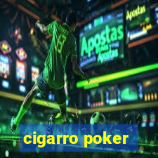 cigarro poker