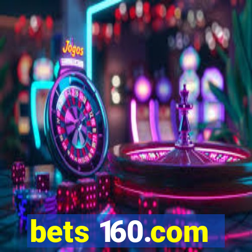 bets 160.com