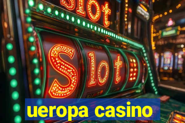 ueropa casino