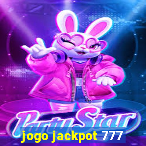 jogo jackpot 777