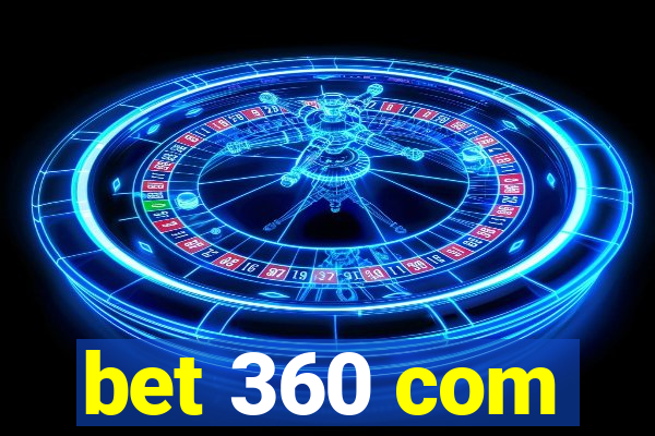 bet 360 com