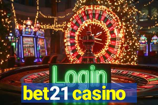 bet21 casino