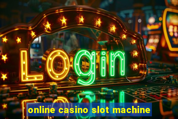 online casino slot machine