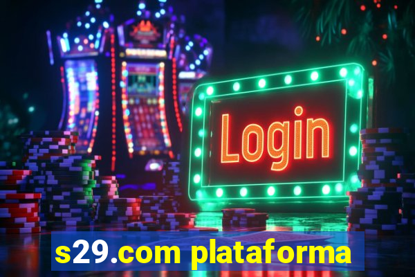 s29.com plataforma