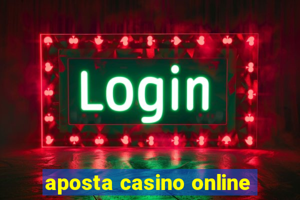 aposta casino online