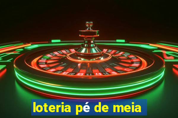 loteria pé de meia