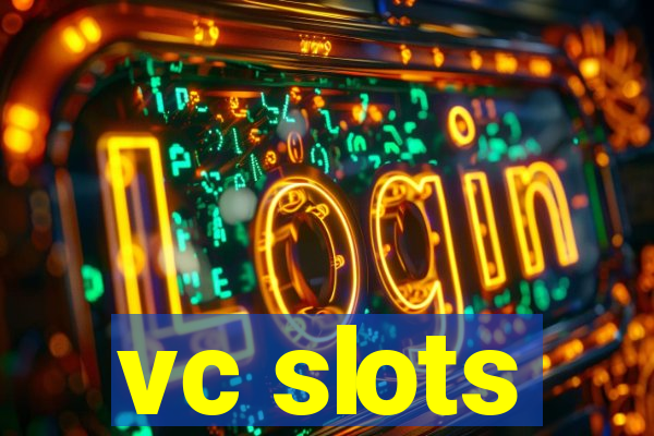 vc slots