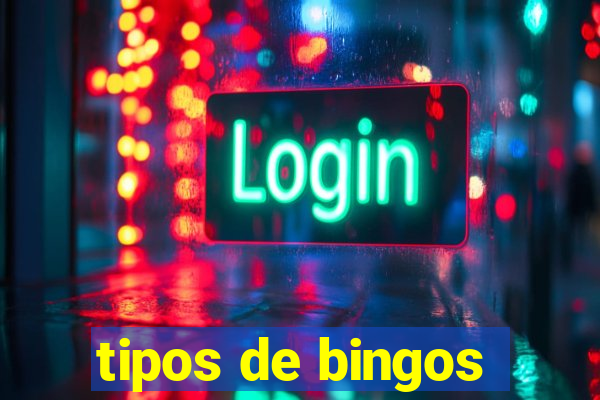 tipos de bingos