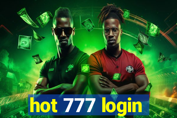 hot 777 login