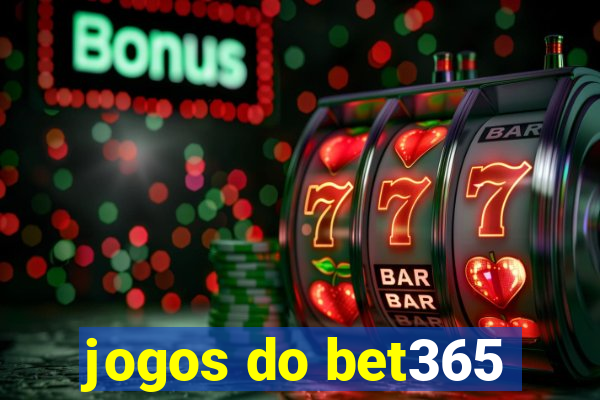 jogos do bet365