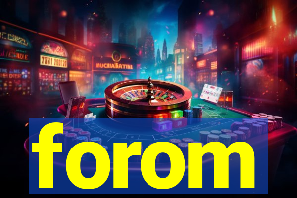 forom