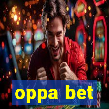 oppa bet