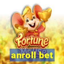 anroll bet