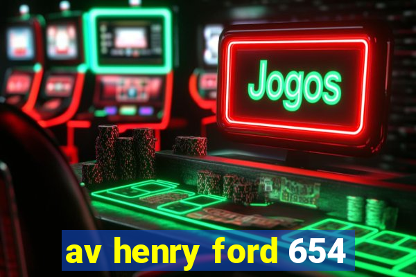 av henry ford 654