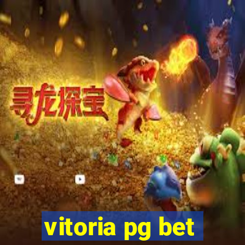 vitoria pg bet