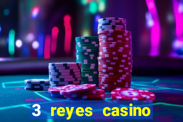 3 reyes casino poner saldo