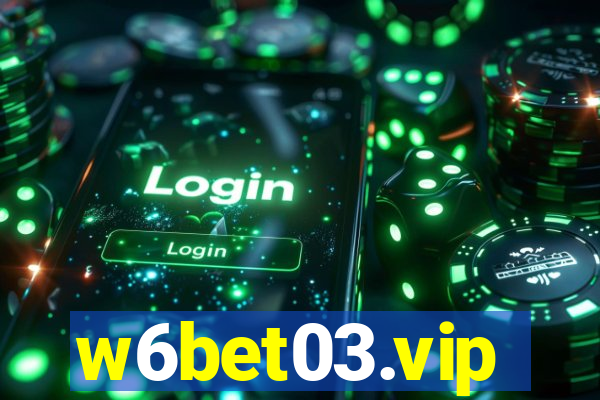 w6bet03.vip