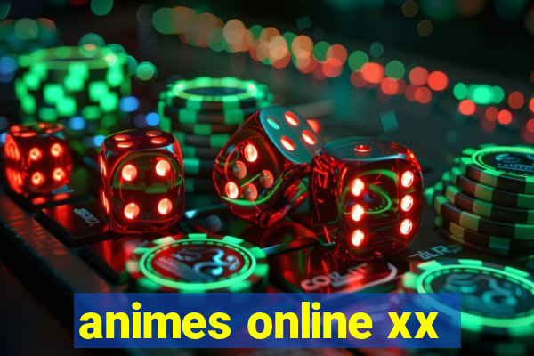 animes online xx